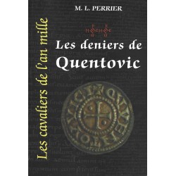 Les cavaliers de l'an mille Tome 2 : Les Deniers de Quentovic