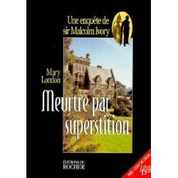 Meurtre par superstition, Mary London