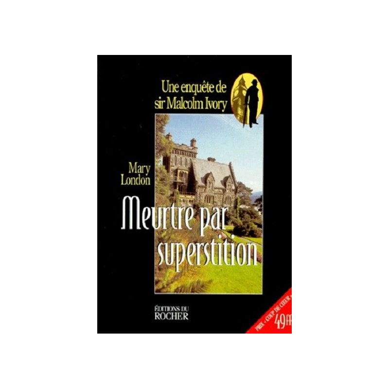 Meurtre par superstition, Mary London