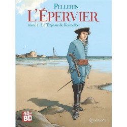 L'Epervier Tome 1 : Le Trépassé de Kermellec, Patrice Pellerin