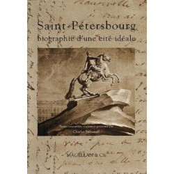 Saint-Pétersbourg, biographie d'une cité idéale - Livre Neuf