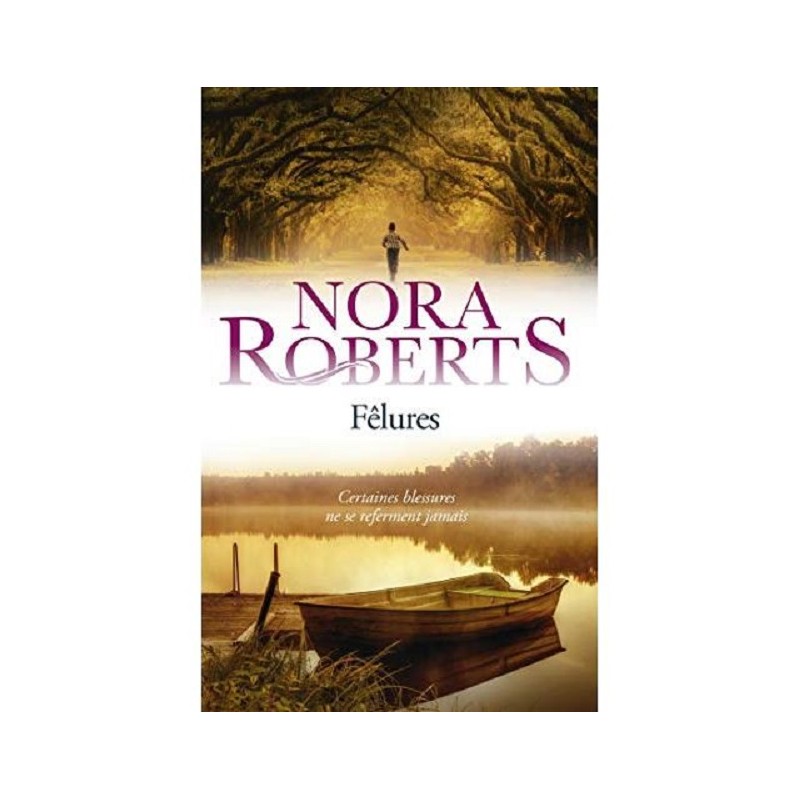 Fêlures, Nora Roberts, Livre Occasion