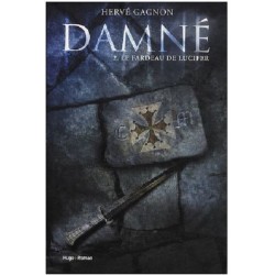 Damné Tome 2 Le fardeau de Lucifer, Hervé Gagnon, Livre Occasion
