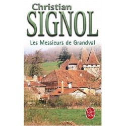 Les Messieurs de Grandval, Roman de Christian Signol, Le Livre de Poche Editions, La Foire au Livre Occasion