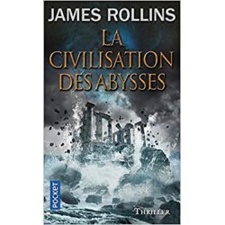 La civilisation des abysses, Roman de James Rollins, Pocket Edition