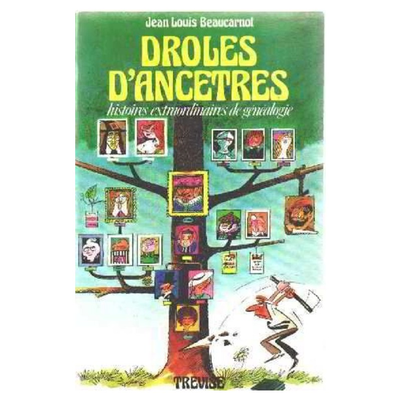 Drôles D'Ancêtres, Jean Louis Beaucarnot, la foire au Livre Occasion