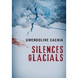 Silences glacials, Gwendoline Cachia, La Foire au Livre Occasion