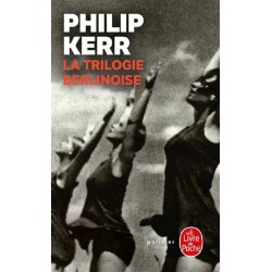 Livre La Trilogie Berlinoise, Roman de Philip Kerr