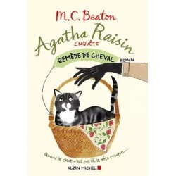 Agatha Raisin Enquête Tome 2 : Remède de cheval - M.C. Beaton, La Foire au Livre Occasion