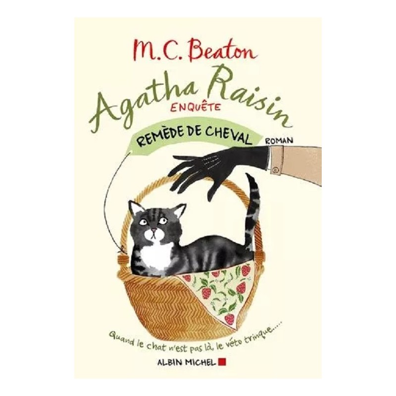 Agatha Raisin Enquête Tome 2 : Remède de cheval - M.C. Beaton, La Foire au Livre Occasion