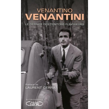Le dernier des tontons flingueurs (recto)- Venantino Venantini - Livre Neuf