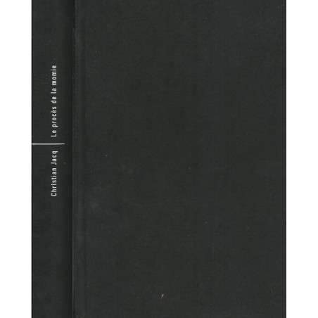 Le procès de la momie, Roman de Christian Jacq, Livre Occasion France Loisirs