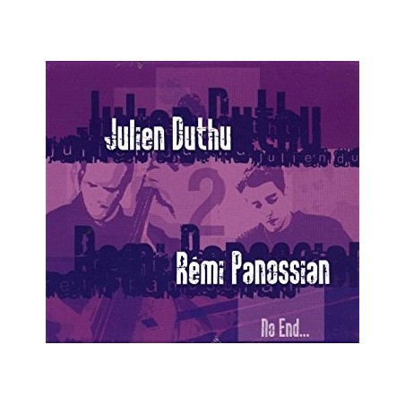 No End....Julien Duthu & Remi Panossian Cd Album Neuf