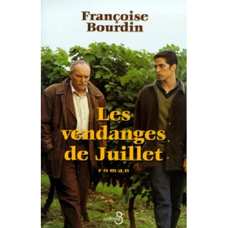 Les Vendanges de Juillet, Françoise Bourdin, Livre Occasion