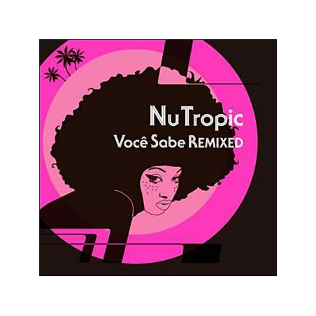 Voce sabe remixed - Nu Tropic - Compilation Album Cd Neuf