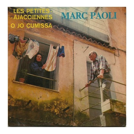 Marc Paoli - Les petites Ajacciennes - O Jo Cumissa Vinyle Occasion