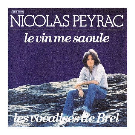 Nicolas Peyrac Le vin me saoule Vinyle Occasion