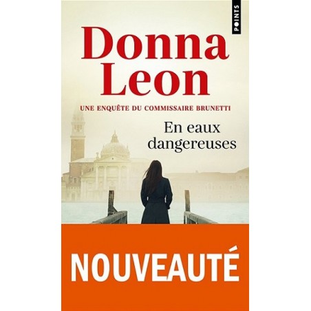 Livre En eaux dangereuses, Roman de Donna Leon, Editions Points