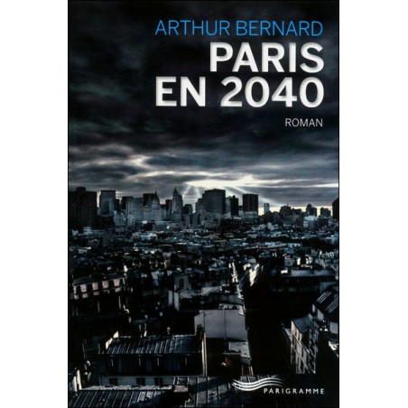 Paris en 2040, Livre Neuf