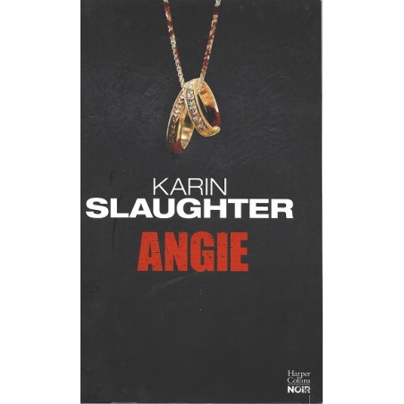 Angie, Karin Slaughter, HarperCollins, Occasion