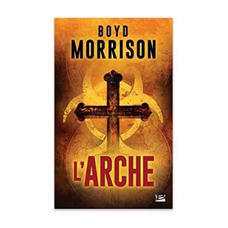 L'arche, Roman de Boyd Morrison, Livre Occasion