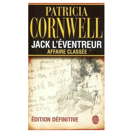 Jack l'Eventreur Affaire Classée, Patricia Cornwell, Le Livre de Poche Editions, La Foire au Livre Occasion