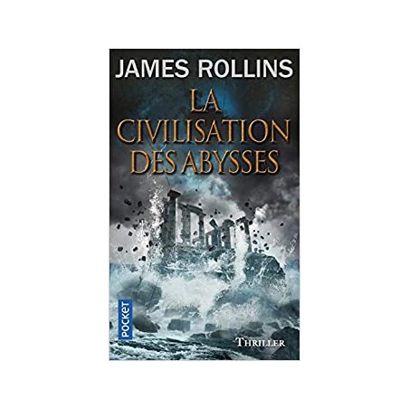 La civilisation des abysses, Roman de James Rollins, Pocket Edition