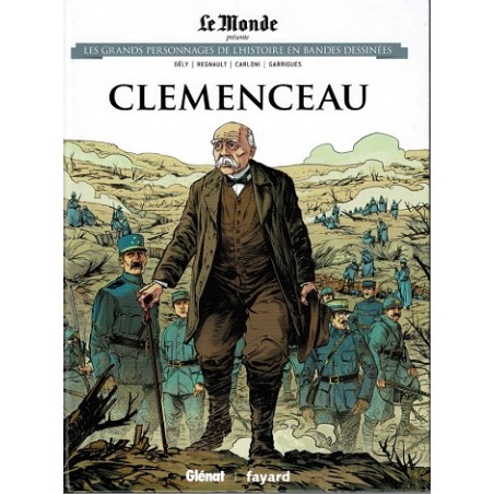 Clémenceau Tome 18 Les grands Personnages de l'Histoire en bandes dessinées - Bd Occasion