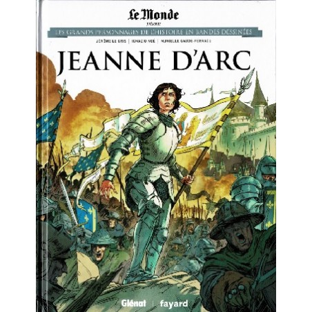 Jeanne D'Arc Tome 6 : Les grands Personnages de l'Histoire en bandes dessinées - Bd Occasion