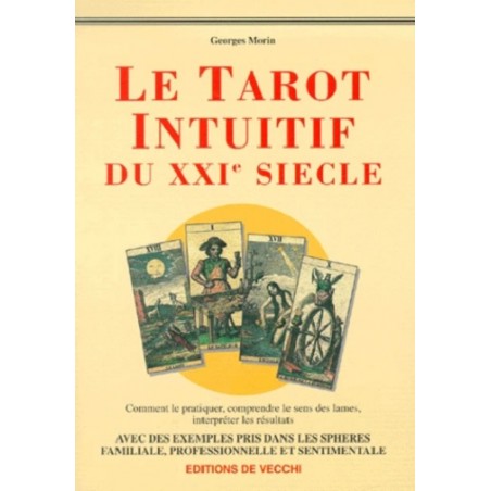 Le tarot intuitif du XXIème siècle, Grand Format, Georges Morin, La Foire au Livre Occasion