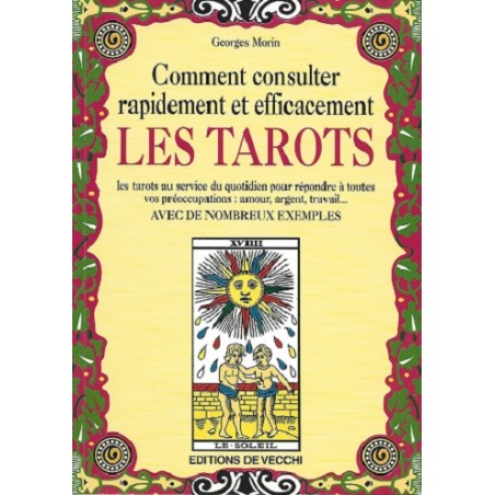 Comment consulter rapidement et efficacement les tarots