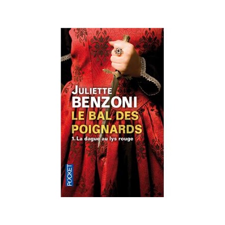 Le bal des poignards Tome 1 : La dague au lys rouge