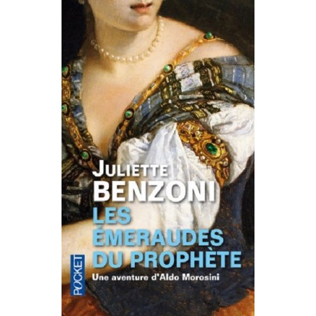 Les émeraudes du prophète, Juliette Benzoni, Poche
