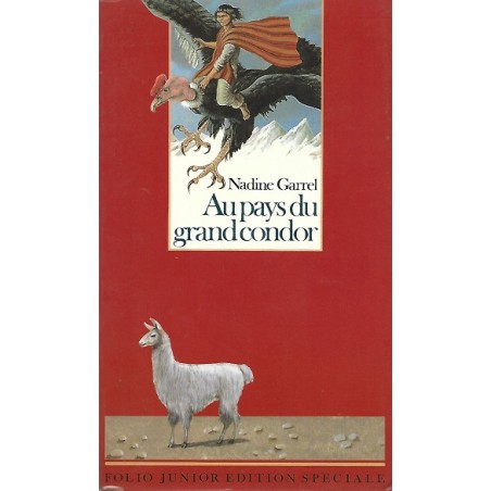 Au pays du grand condor, Nadine Garrel, Poche Occasion