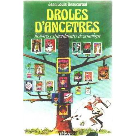 Drôles D'Ancêtres, Jean Louis Beaucarnot, la foire au Livre Occasion