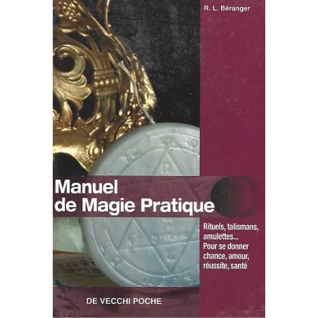 Manuel de magie pratique, R.L.Béranger