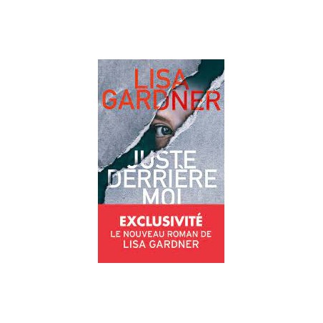 Juste derrière moi, Lisa Gardner, La Foire au Livre Occasion