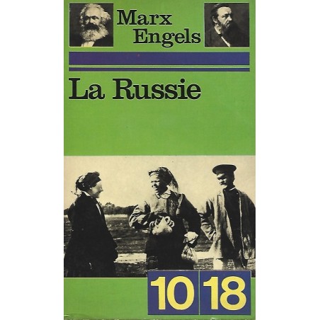 La Russie, Marx et Engels, Editions 10/18 Occasion