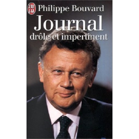 Journal drôle et impertinent, Philippe Bouvard, Editions J'ai Lu