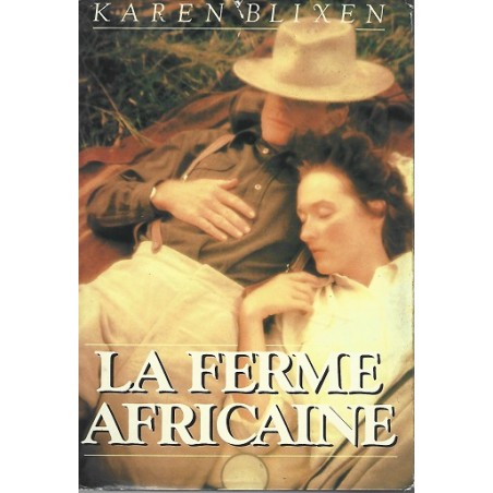 La Ferme Africaine, Karen Blixen, Editions France Loisirs