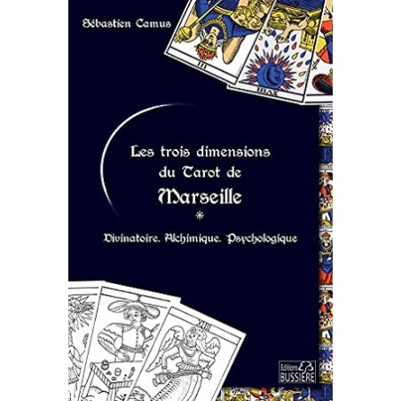 Les trois dimensions du Tarot de Marseille