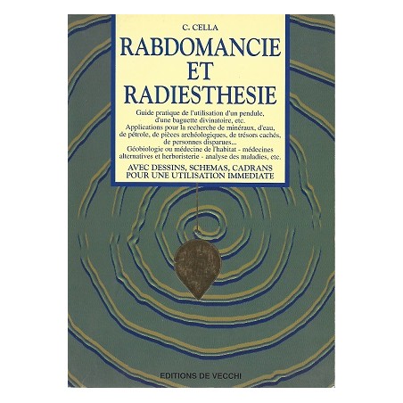 Rabdomancie et Radiesthésie, Carla Cella, Editions De Vecchi
