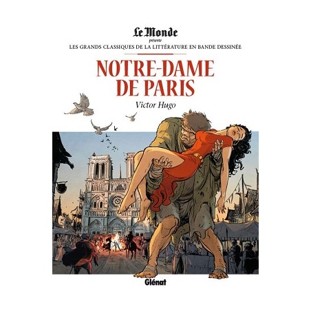 Notre-Dame de Paris Tome 3, Victor Hugo, Claude Carré et Jean-Marie Michaud, Glénat