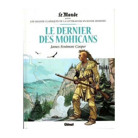 Le Dernier des Mohicans Tome 14, Les grands Classiques de la littérature en bande dessinée