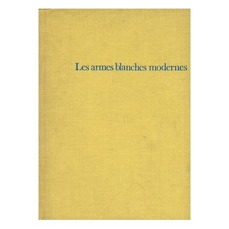 Les Armes Blanches Modernes