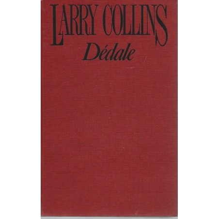 Dédale, Larry Collins, Robert Laffont Editions, La Foire au Livre Occasion