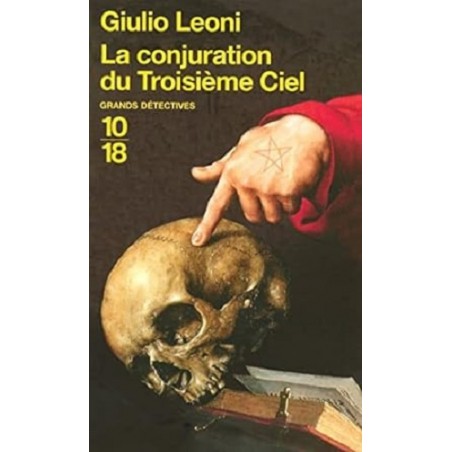 La Conjuration du Troisième Ciel, Giulio Leoni