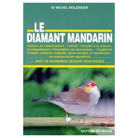 Le diamant mandarin, Michel Bolzinger, Livre Occasion, Editions De Vecchi