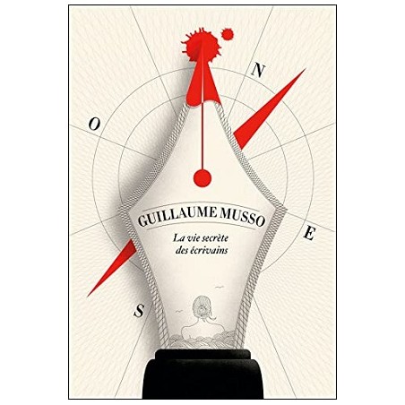 Livre La vie secrète des écrivains, Roman de Guillaume Musso, France Loisirs Editions