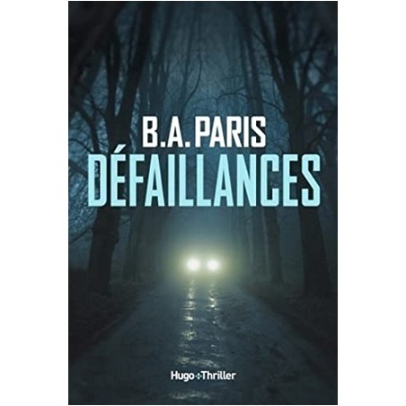 Défaillances, B.A. Paris, Livre Occasion, Hugo Roman